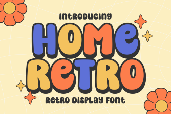 Home Retro: A Playful Display Font for Vintage Designs